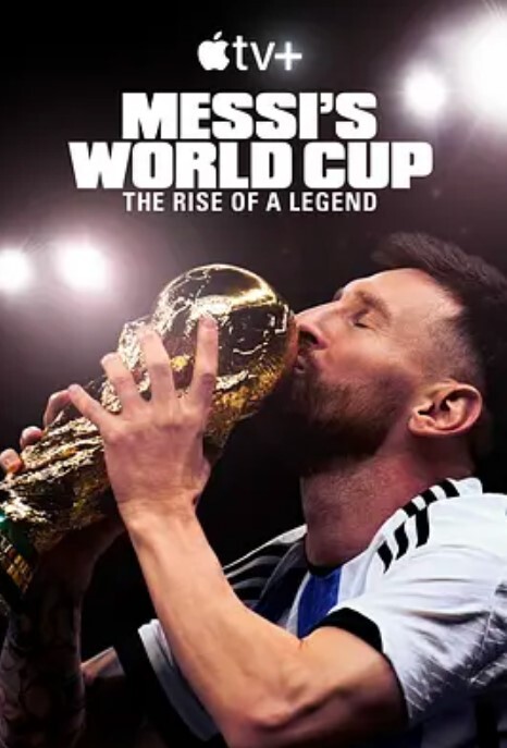 梅西的世界杯：传奇崛起(全集)